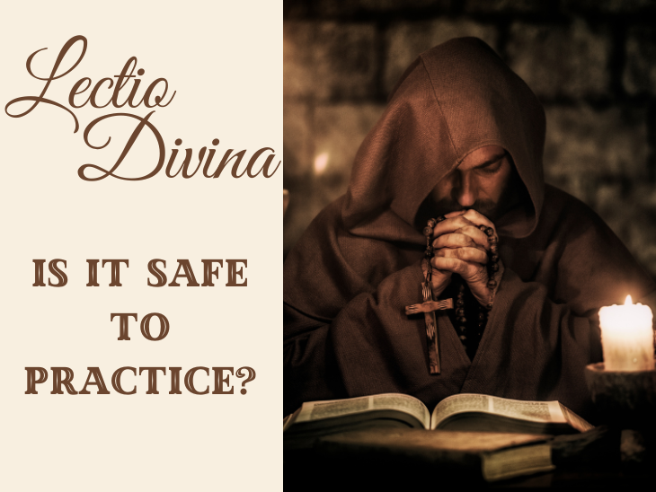 Is Lectio Divina Safe to Practice? Exploring the Benefits and Risks